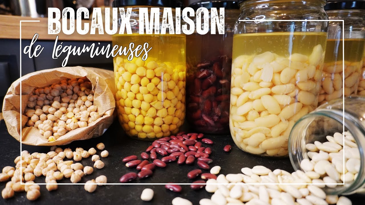 BOCAUX DE LÉGUMINEUSES FAITS MAISON une alternative saine et économique | À La Maison Avec Leslie