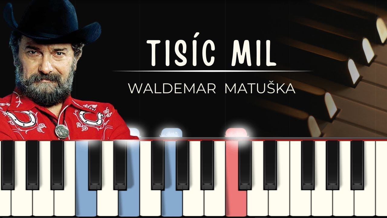 Tisíc mil (500 Thousand Miles): tutoriál + noty pro klavír + MIDI