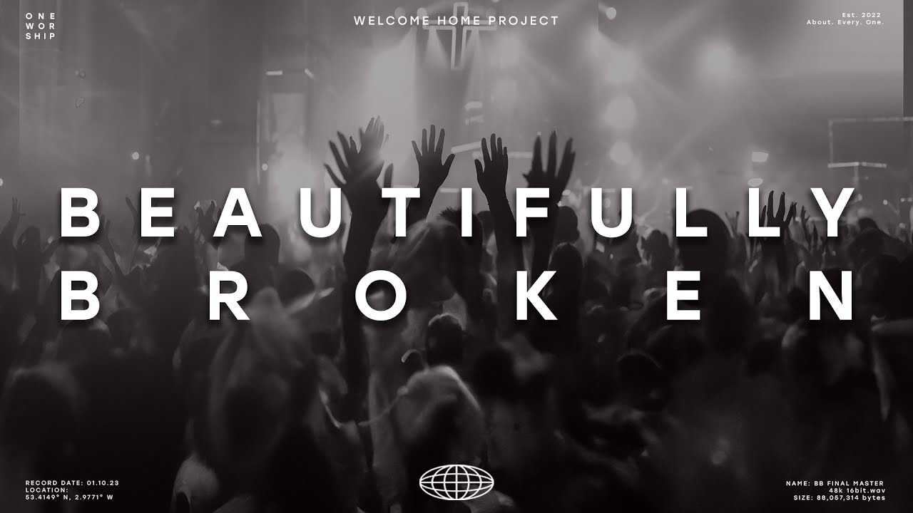 Beautifully Broken (Live) | One Worship