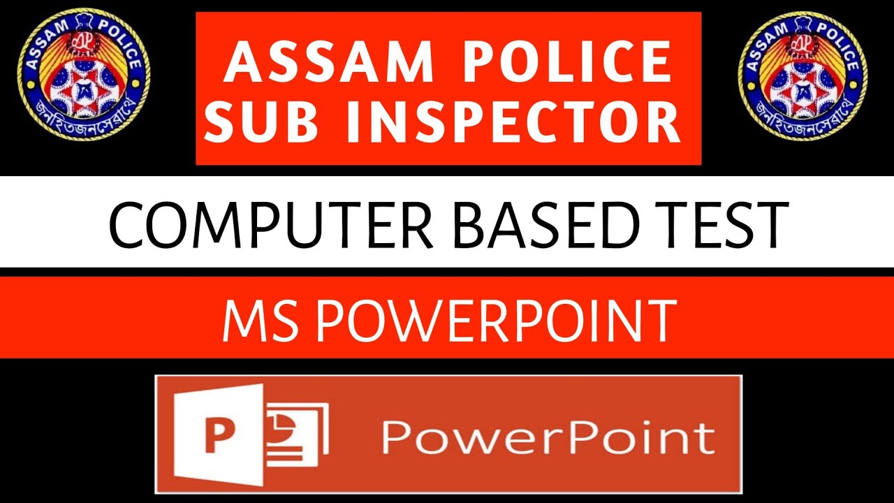 Assam Police SI || Computer Based Test || MS PowerPoint