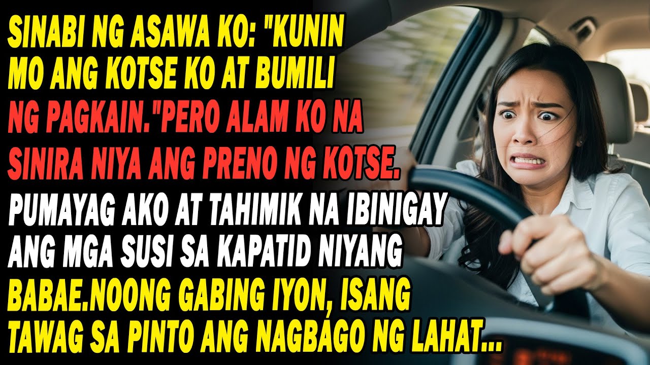 Sinira Ng Asawa Ko Ang Preno Ng Kotse Ko 🚗 Pero Hindi Niya Inisip Na Ang Kapatid Niya... 😱💔