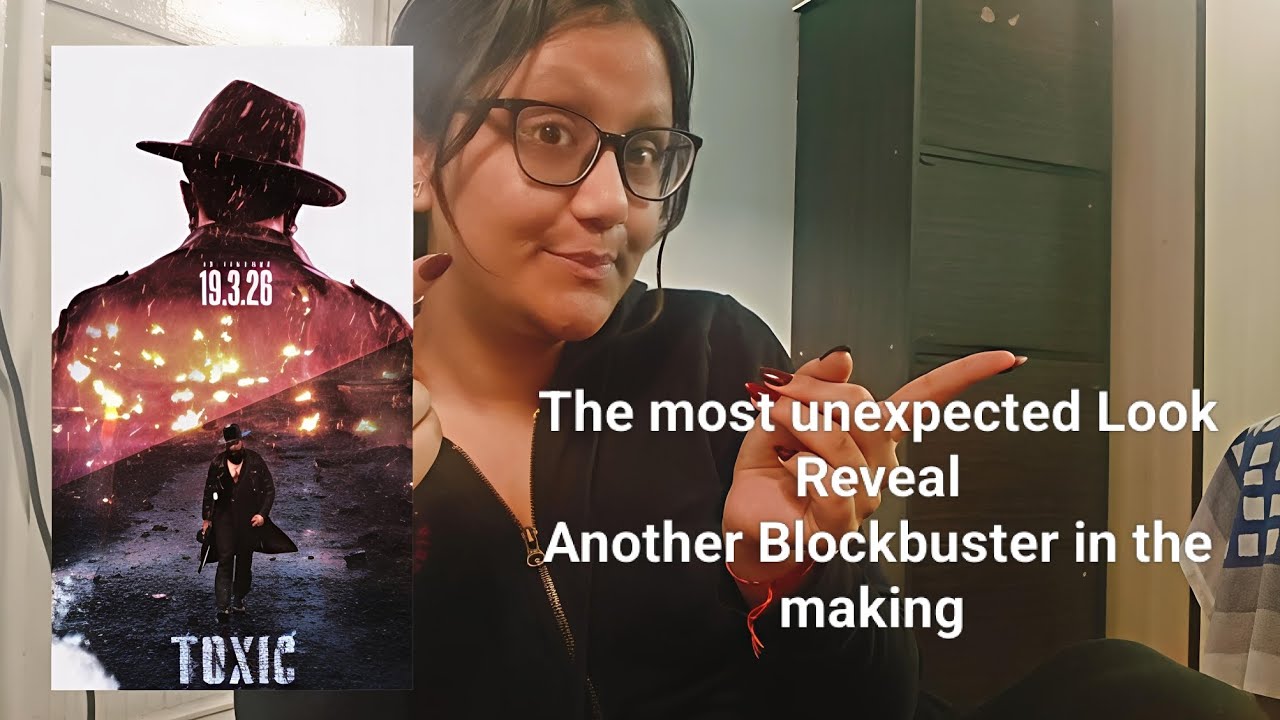 1st Blockbuster of 2026 | TOXIC | LOOK REVEAL 