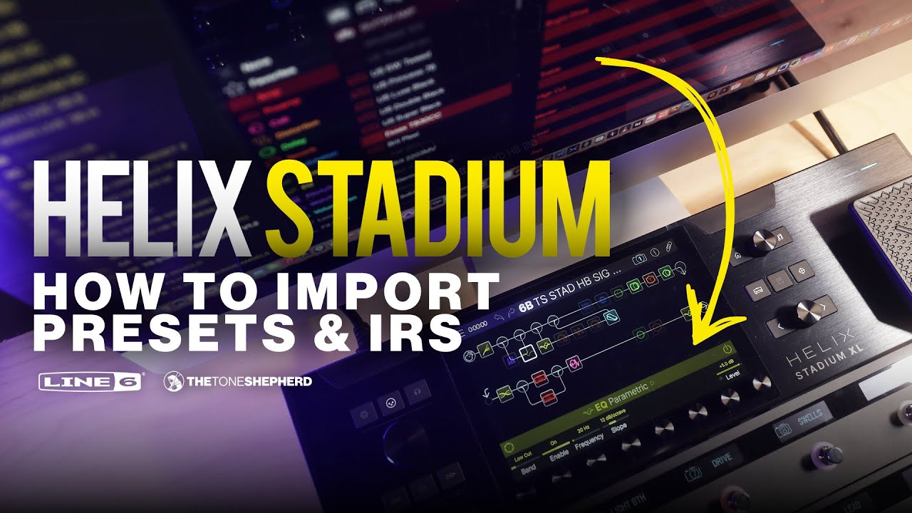 Helix Stadium &mdash; Как импортировать пресеты и импульсные отклики