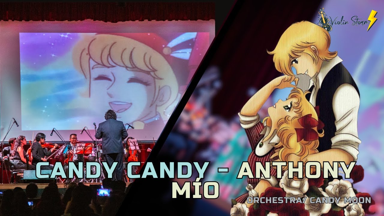 Candy Candy OST - Anthony Mío Orchestra Live Peru (CandyMoon)