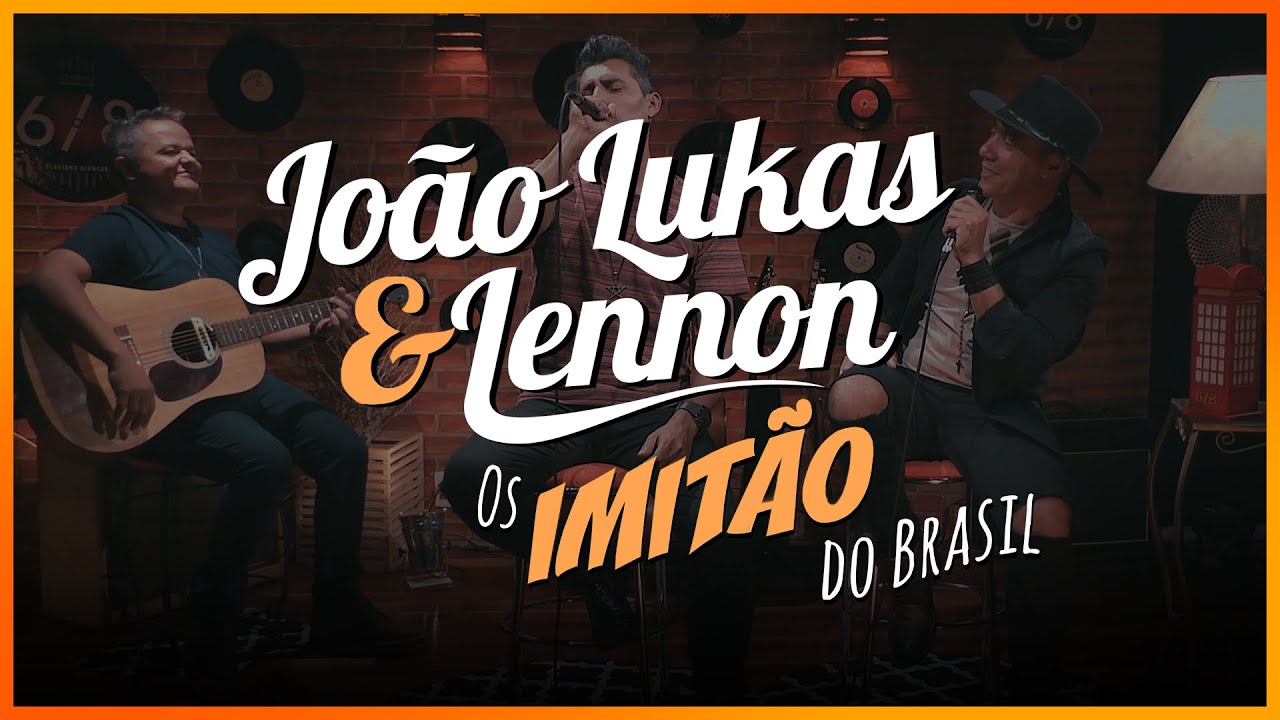As Melhores Imitações - João Lukas e Lennon Os Imitão do Brasil (COVER)