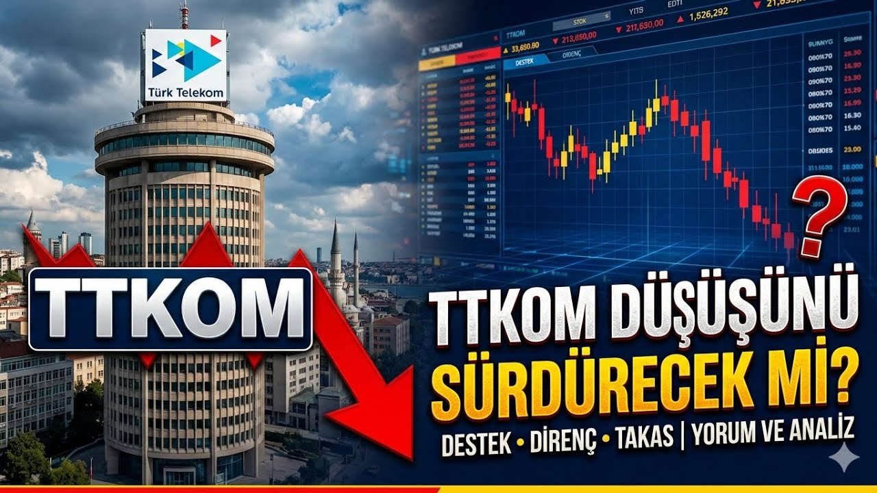 TTKOM D&uuml;ş&uuml;ş Devam Edecek mi? Destek-Diren&ccedil;-Takas | Yorum ve Analiz