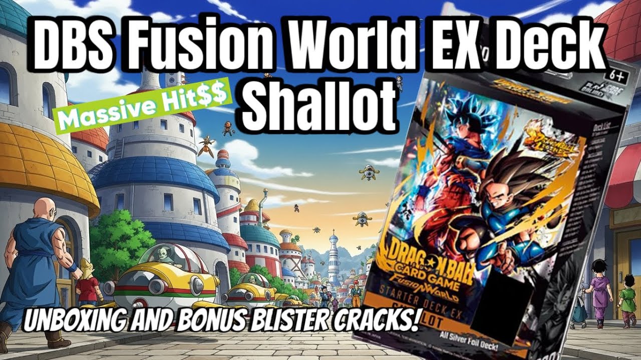 Dragonball Super Fusion World: Ex Deck Shallot | Unboxing and Bonus Blister Cracks!