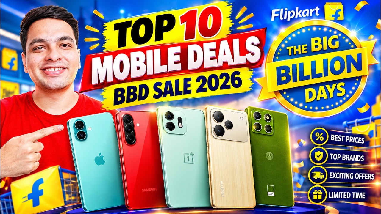 Flipkart Big Billion Days 2026 - Top 10 Best Mobile Deals | Flipkart BBD Sale 2026 Best Mobile Offer