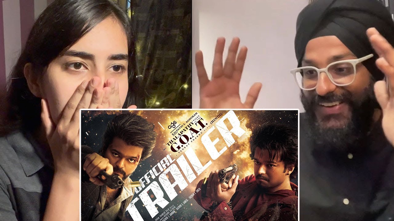 GOAT (Official Trailer) REACTION | Thalapathy Vijay | Venkat Prabhu, Yuvan S | Parbrahm Singh