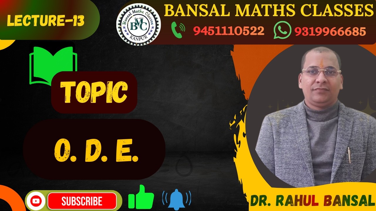 LECTURE 13 O. D. E.  OF FIRST ORDER & FIRST DEGREE