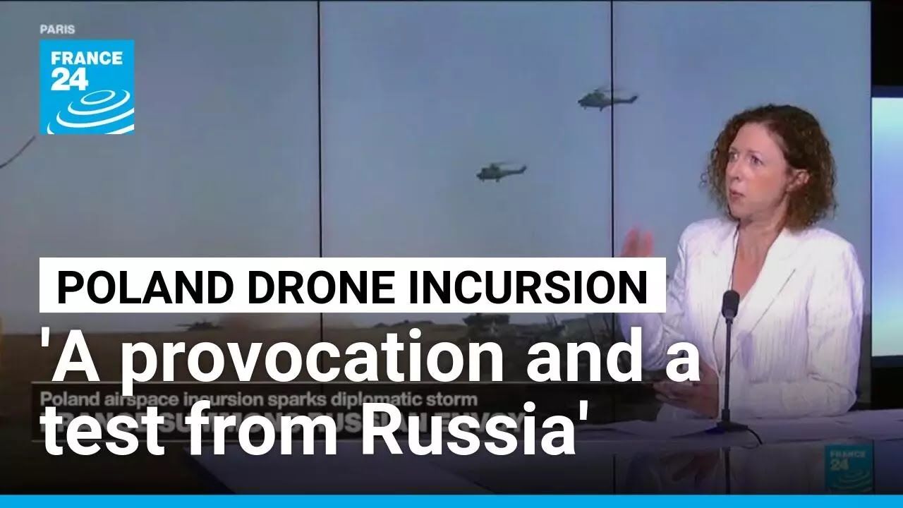 Drone incursions in Poland: 'A provocation and a test from Russia' • FRANCE 24 English