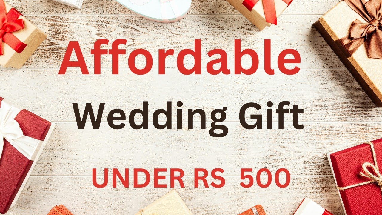 Affordable 25 Best Wedding Gift Ideas | Marriage Gifts for Couple