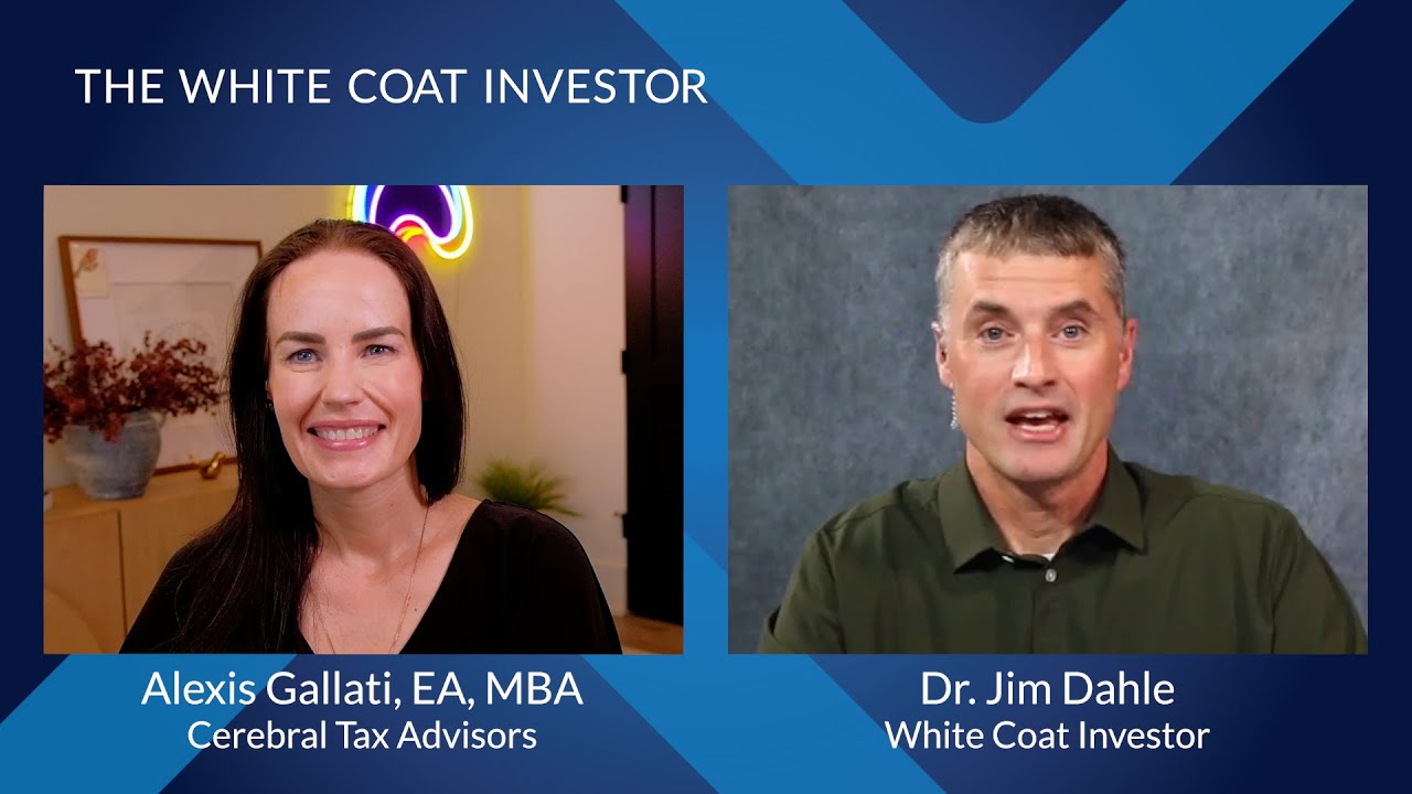 How to Reduce Your Taxes with Alexis Gallati from Cerebral Tax Advisors #WhiteCoatInvestor