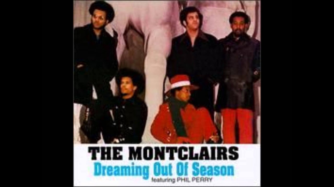The Montclairs - Dreaming's Out Of Season