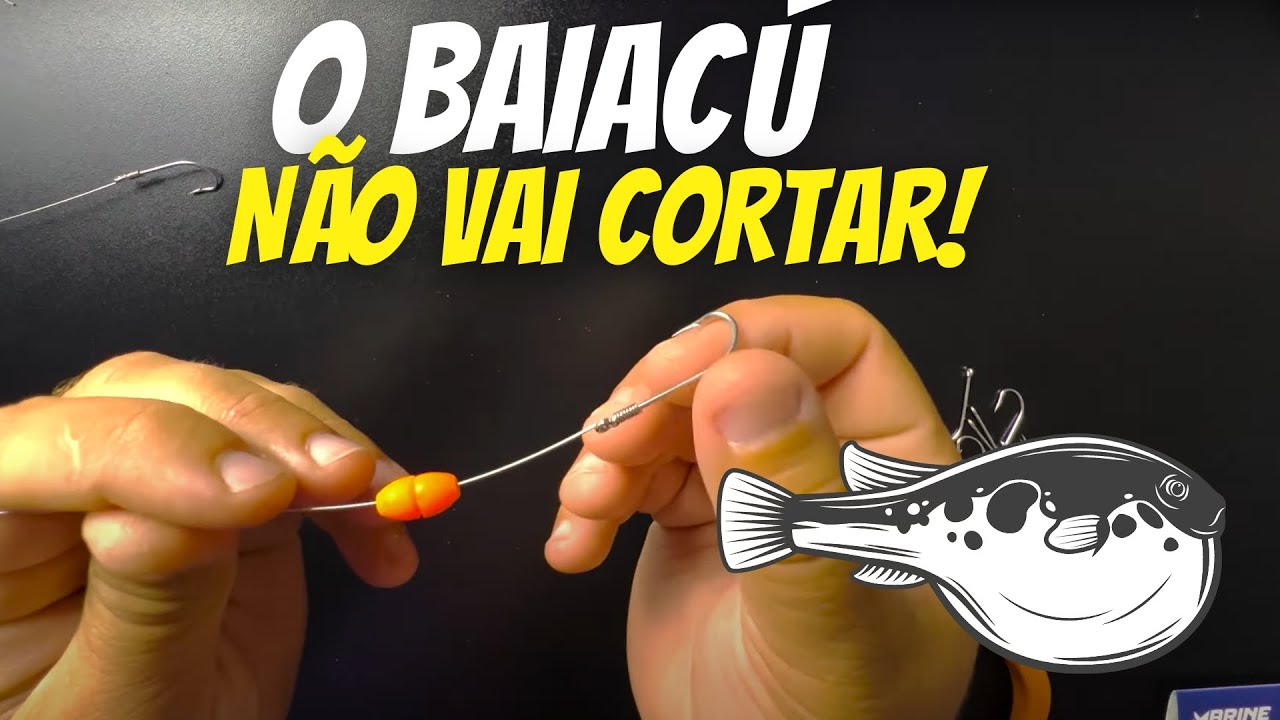 O melhor CHICOTE para PESCAR BAIACU - Chega de PERDER ANZOIS