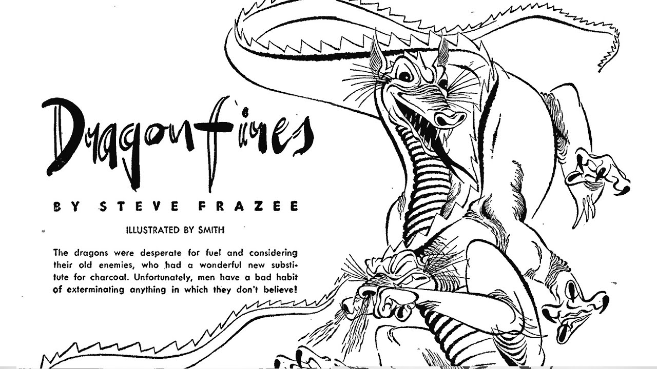 Dragon Fires - By Steve Frazee