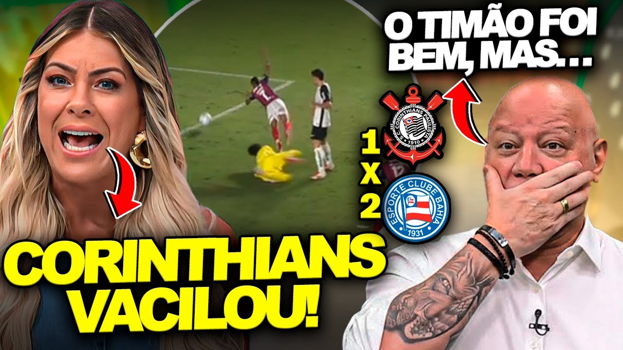 JOGO ABERTO DEBATE SOBRE CORINTHIANS 1X2 BAHIA E RONALDO DEFENDE O TIMÃO APÓS DERROTA!