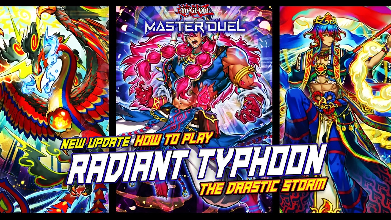 MASTER DUEL - RADIANT TYPHOON DECK IN NEW PACK: THE DRASTIC STORM - HOW TO PLAY?