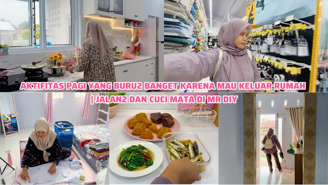 AKTIFITAS PAGI YANG BURU2 BANGET KARENA MAU KELUAR RUMAH | JALAN2 DAN CUCI MATA DI MR DIY