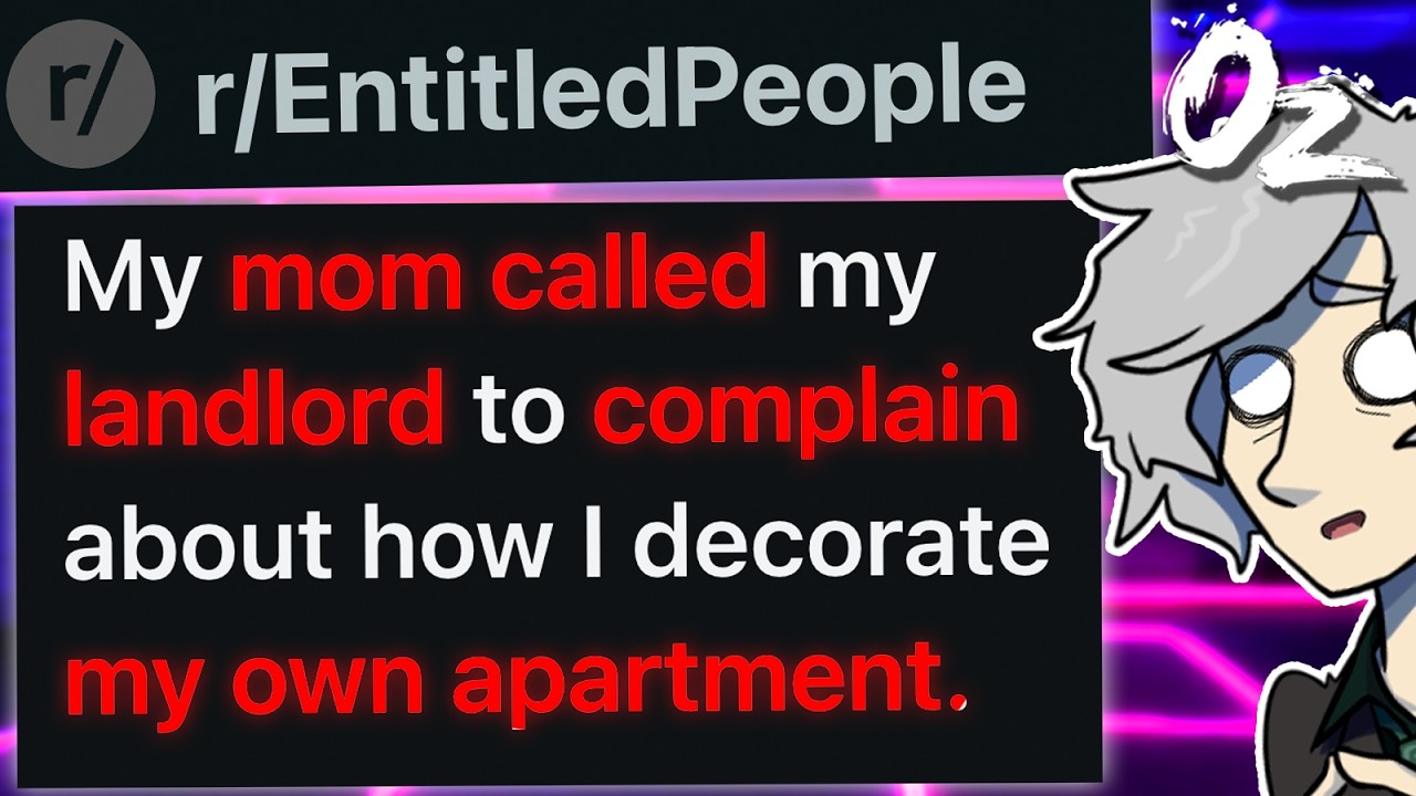 r/EntitledPeople My Mom Called My Landlord To Complain I 