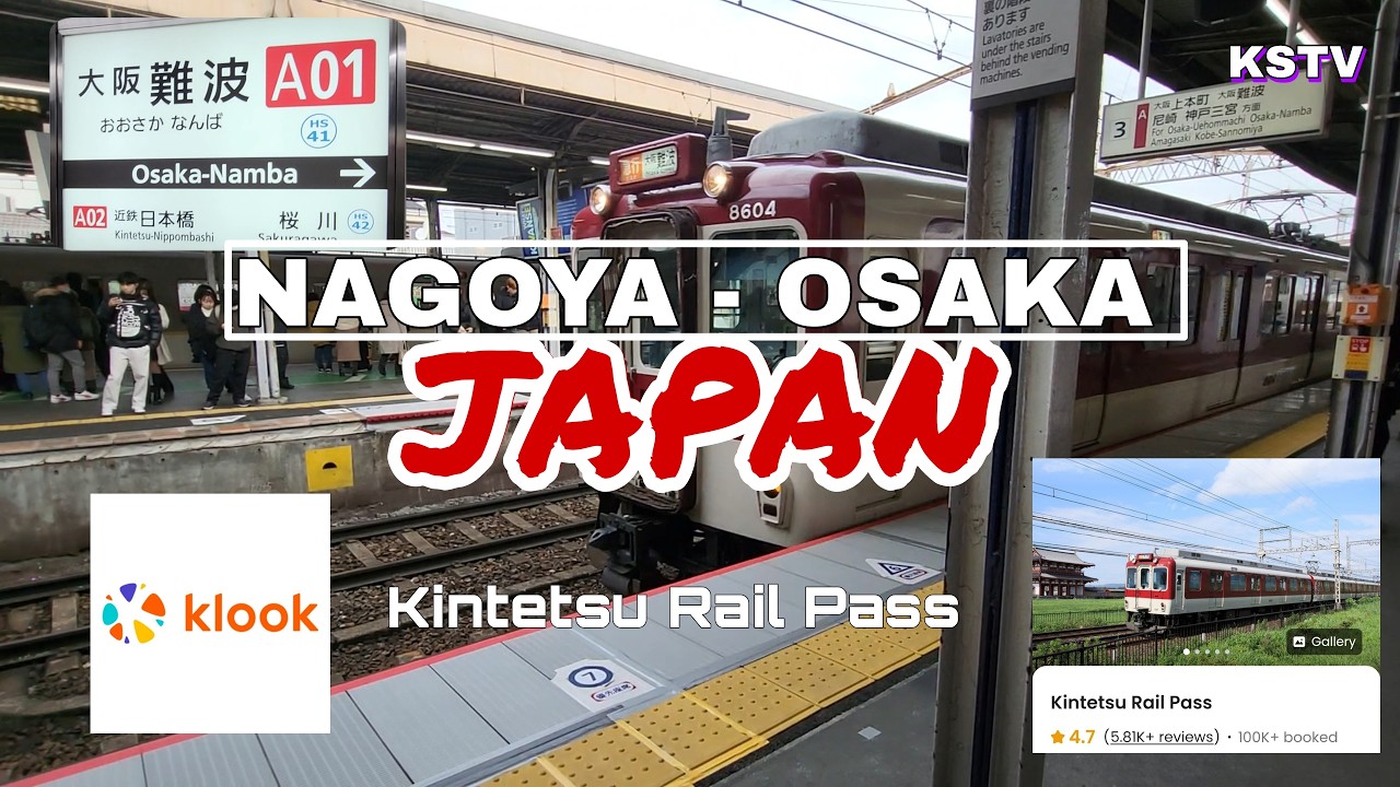 Nagoya to Osaka via Kintetsu Rail Train, 5-day Unlimited Pass purchased from Klook