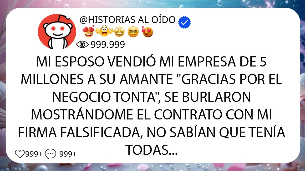 Mi esposo VENDIÓ mi empresa de 5 Millones a su AMANTE   🤣GRACIAS por el negocio TONTA , se burla