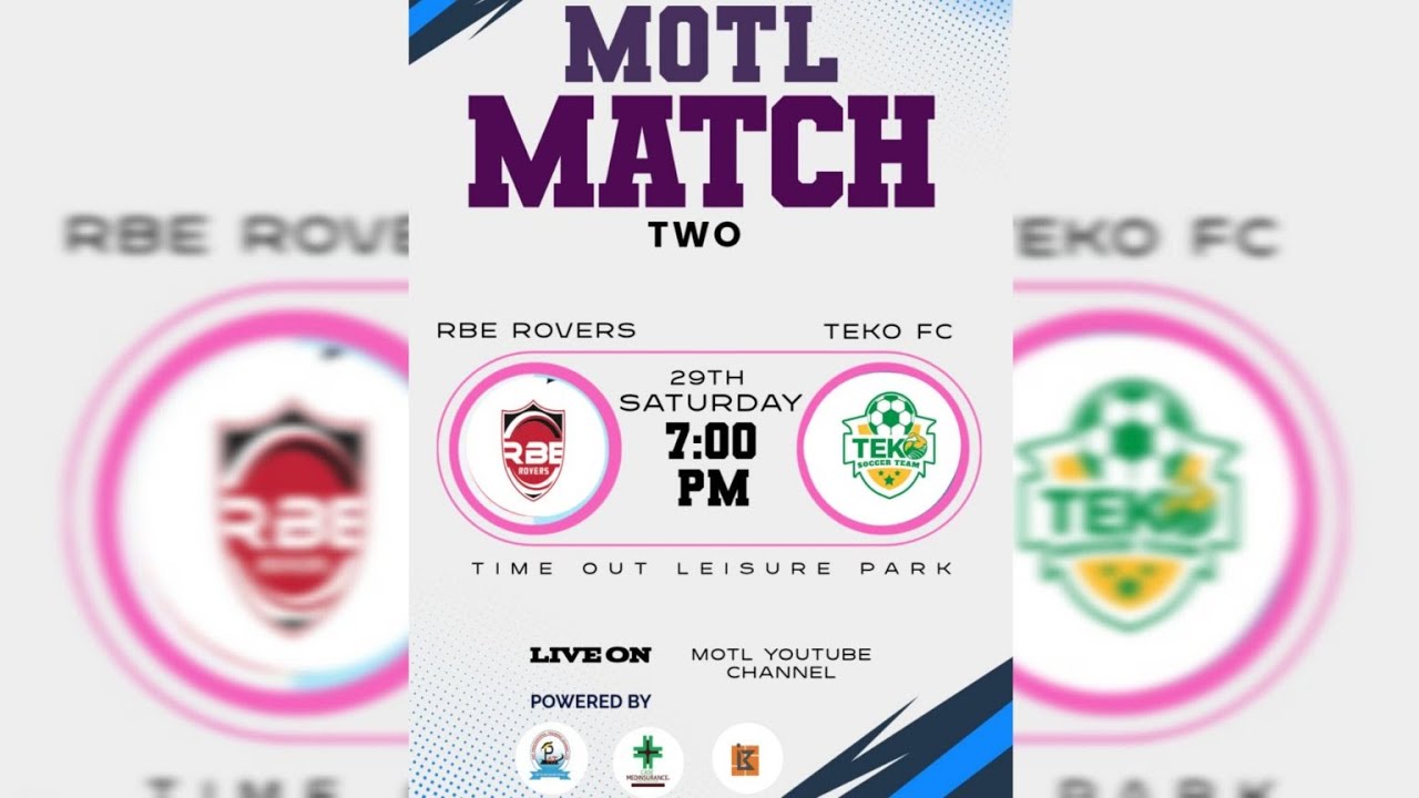 MOTL MATCHDAY 2  || RBE ROVERS. VS TEKO FC