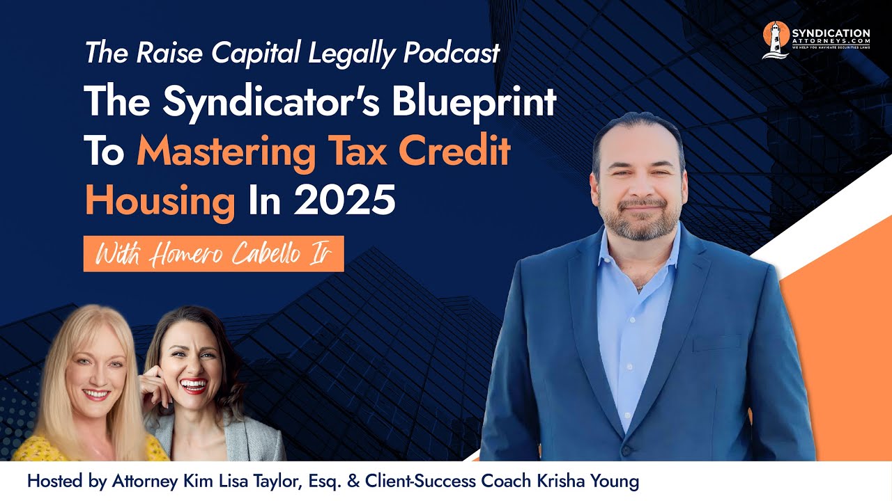 The Syndicator’s Blueprint to Mastering Tax Credit Housing in 2025