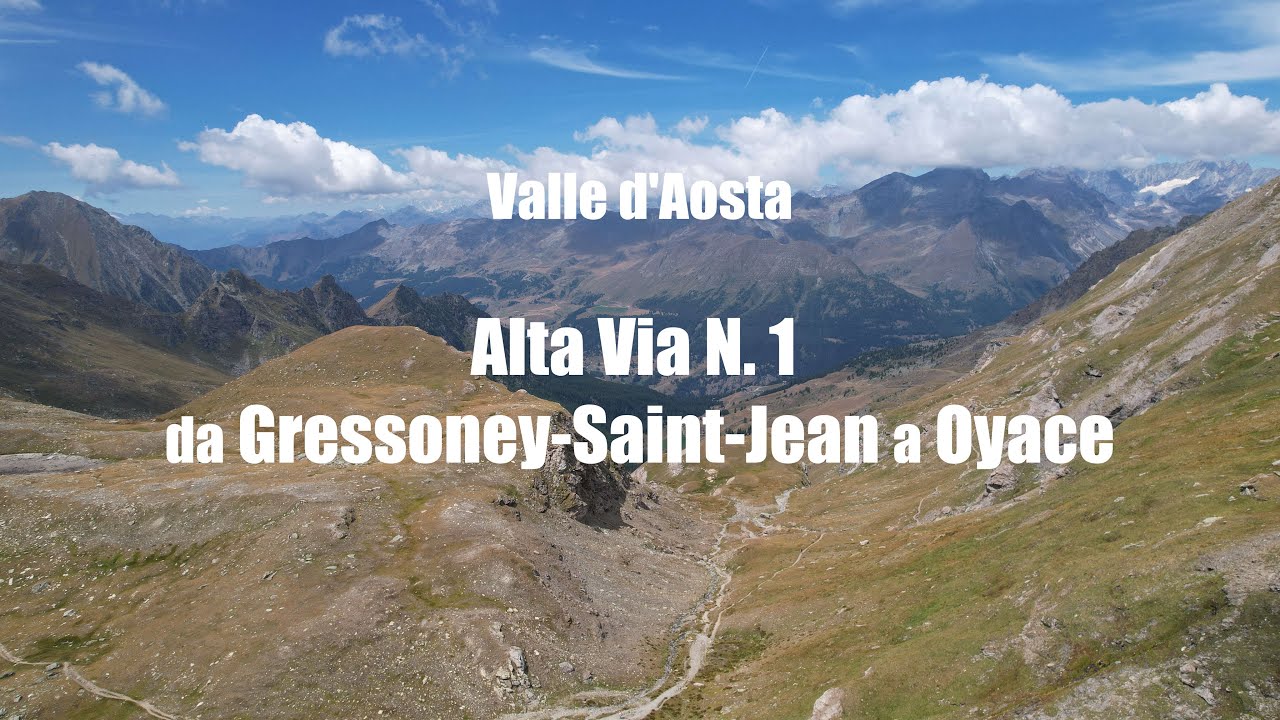 Valle d'Aosta - Alta Via N. 1 (Gressoney-Saint-Jean - Oyace)