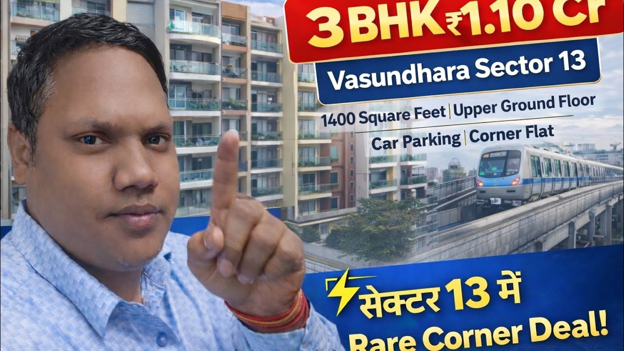 1400 वर्ग फुट 3BHK अपर ग्राउंड 🏠 | कॉर्नर फ्लैट + कार पार्किंग | वसुंधरा सेक्टर 13 प्राइम लोकेशन 🔥