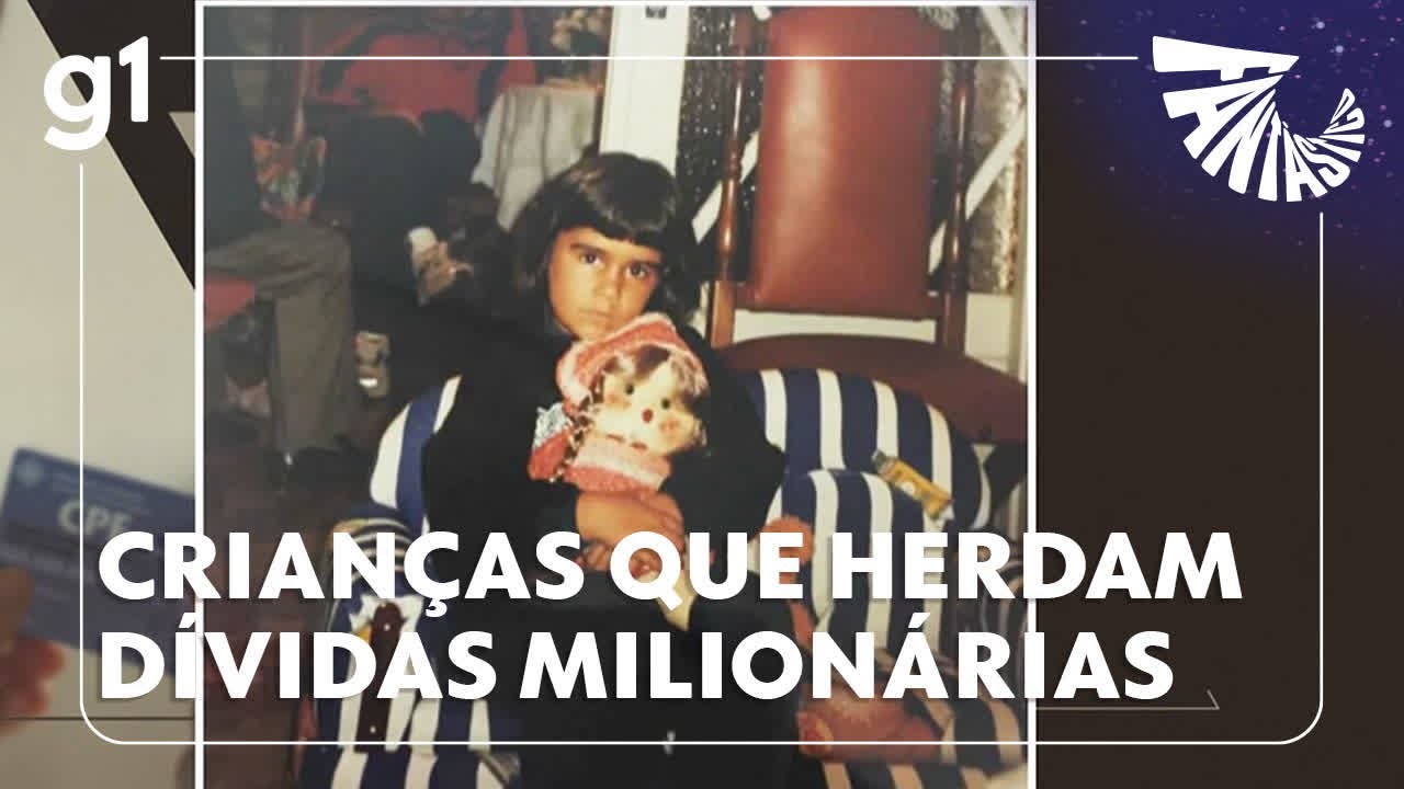 Fantástico: O drama de crianças que herdaram dívidas milionárias