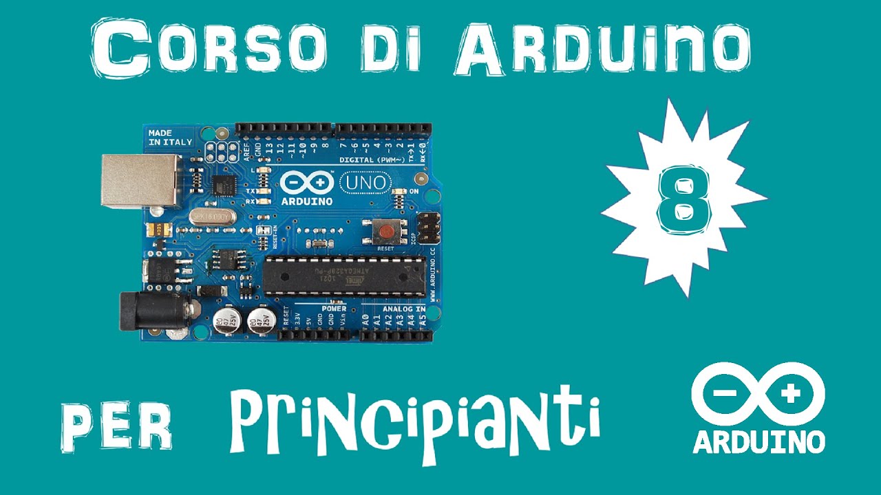 Arduino Tutorial ITA #8: Input analogico e funzione map