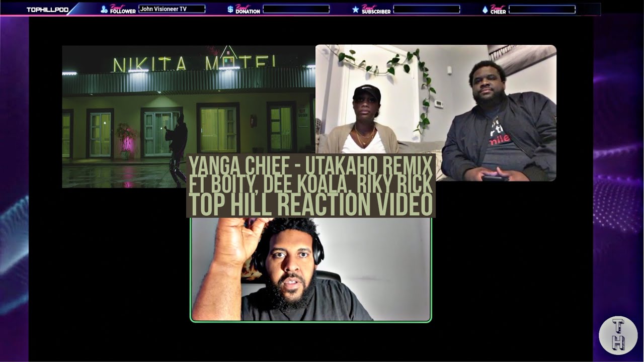 YANGA CHIEF - UTATAKHO REMIX (OFFICIAL TOP HILL REACTION VIDEO) FT. BOITY, DEE KOALA, RIKY RICK