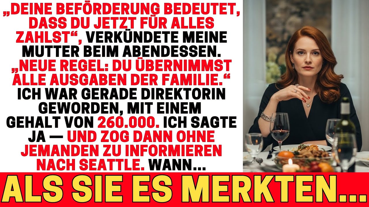 „MIT DIESER BEFÖRDERUNG ZAHLST DU JETZT ALLES“, SAGTE MEINE MUTTER BEIM ABENDESSEN…
