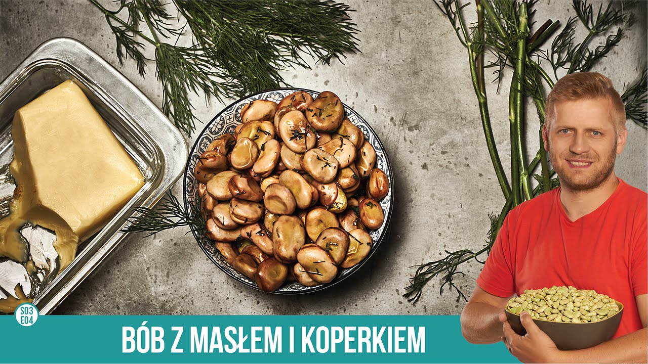 Bób z masłem i koperkiem
