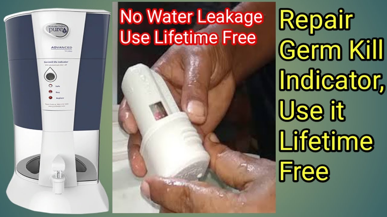 Repair Water Filter RO and Solve Water Leakage Problem Pureit, Reuse Unlock Germ Kill Indicator Free