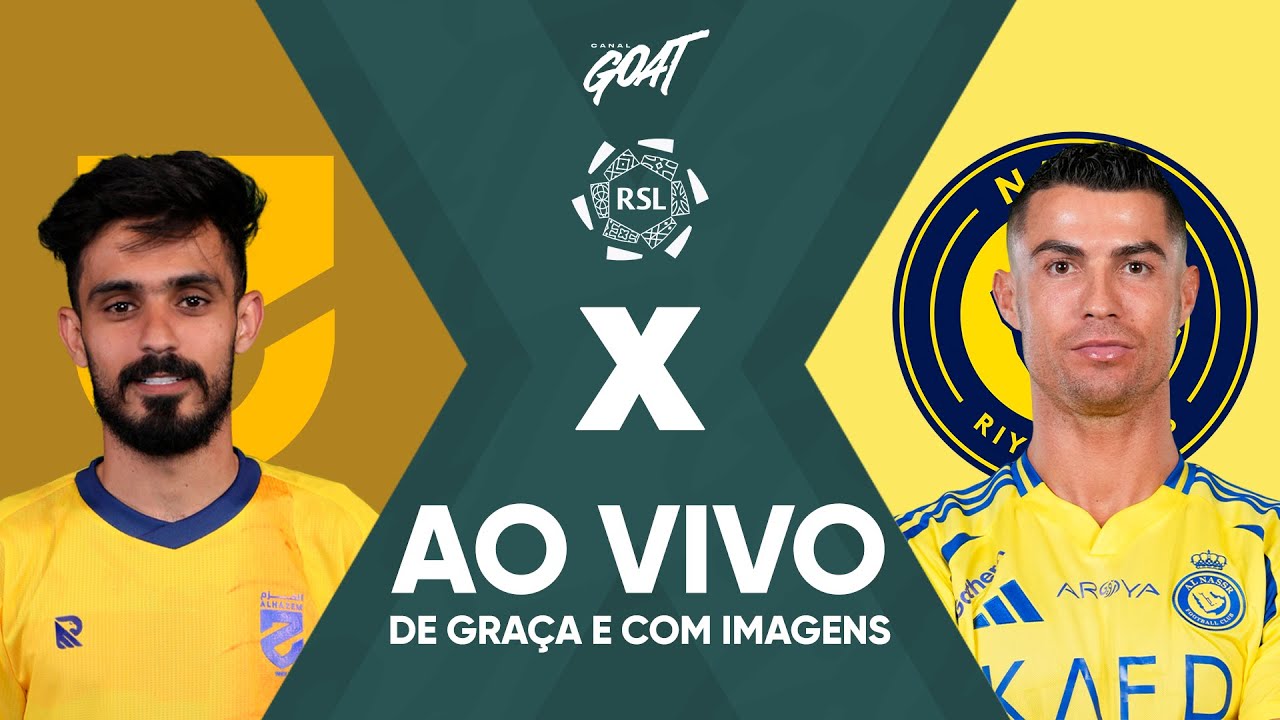 AL-HAZM X AL-NASSR | LIGA SAUDITA | AO VIVO E COM IMAGENS