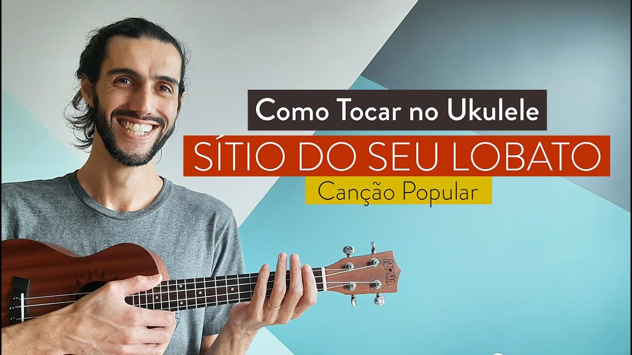 O SÍTIO DO SEU LOBATO | como tocar no ukulele com cifra simplificada | música infantil no Ukulele