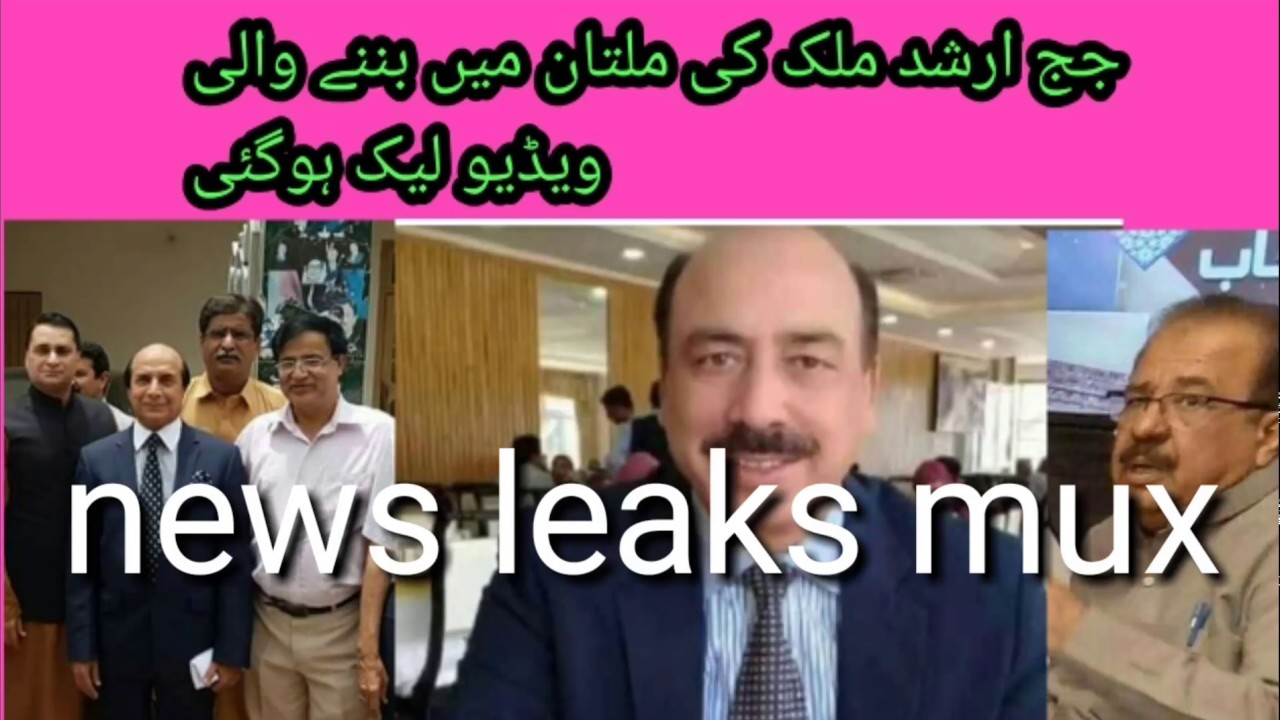 Judge Arshad Malik Leaked Multan Video Latest