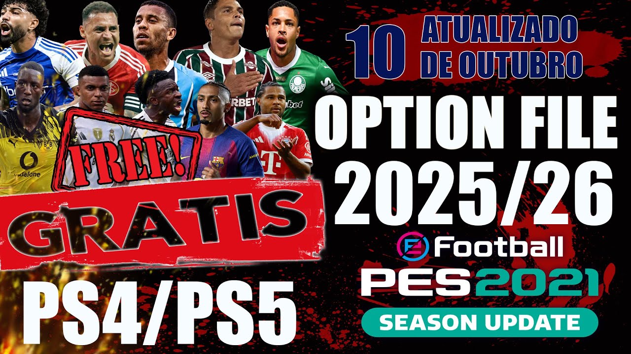 PES 2021 — Mega Option File 2025/26 — обновление от 10 октября 2026 г. для PS4/PS5 — 100% БЕСПЛАТНО