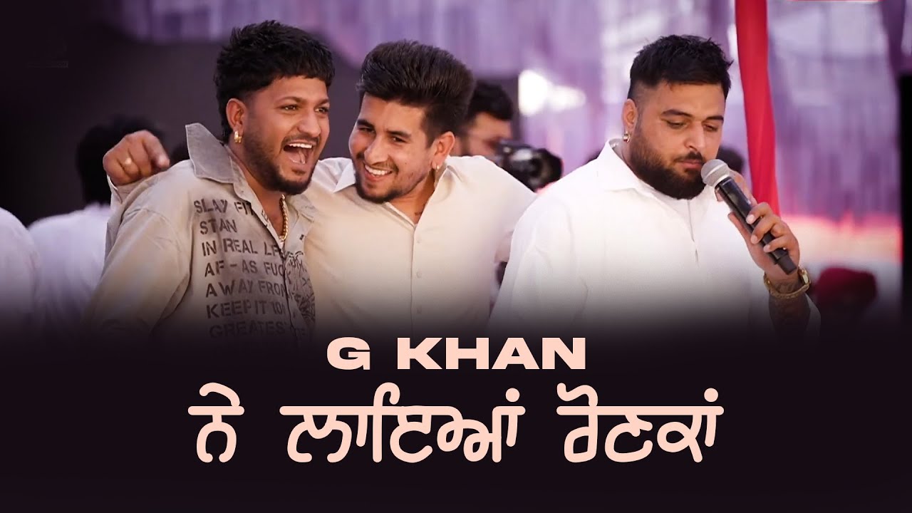 G Khan Live Show 2025 | Jang Dhillon | Gulab Sidhu | Panjab Production