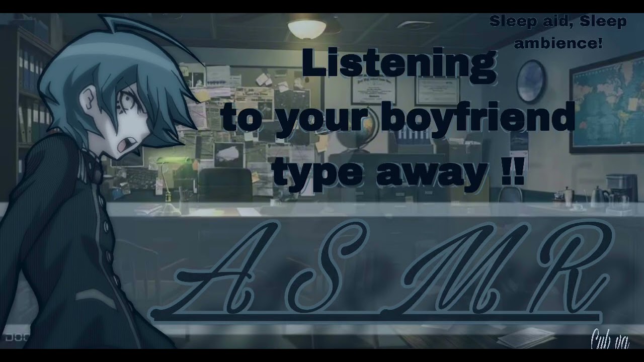 Listening to your boyfriend type away !! || sleep aid, layering audios, || cub va 
