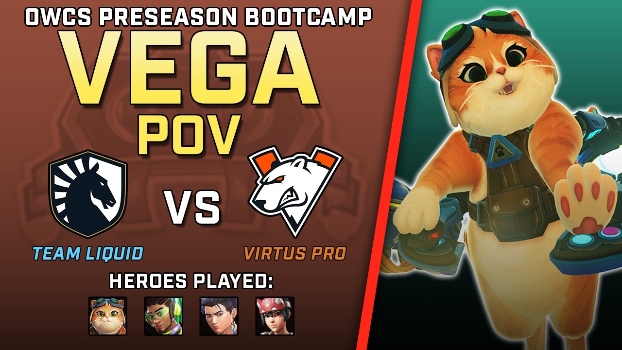 [ Vega ] Meowing Main Support | Team Liquid vs Virtus Pro | OWCS Preseason Bootcamp