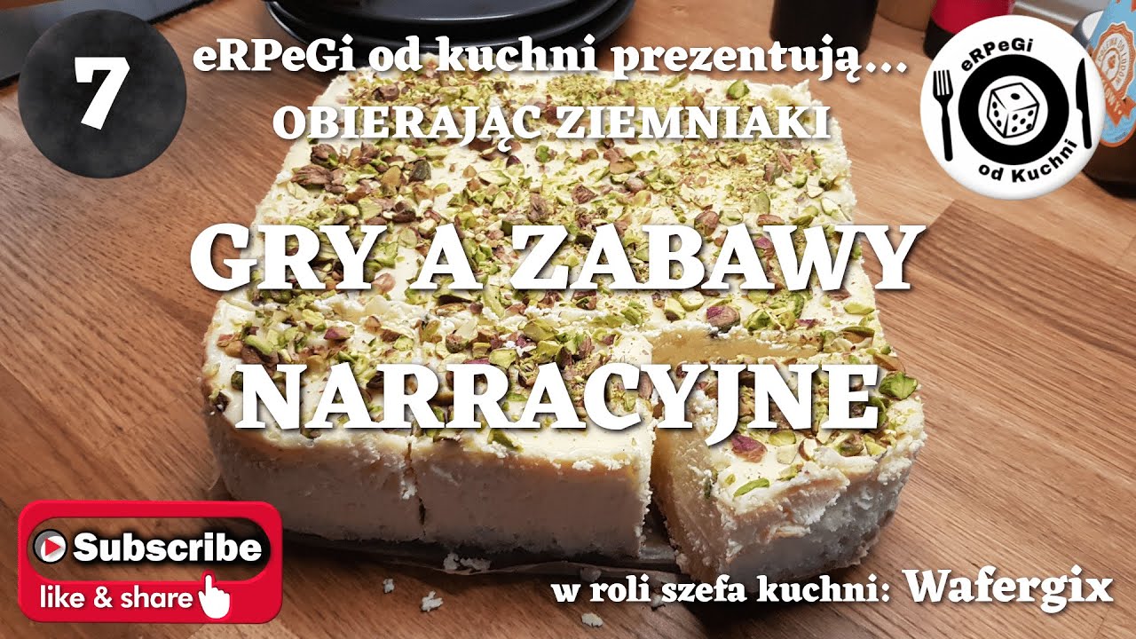 Obierając Ziemniaki 7 - Gry, a zabawy narracyjne