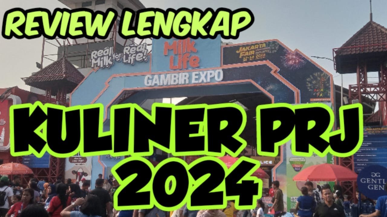 JAKARTA FAIR 2024 | REVIEW KULINER PRJ 2024 TERLENGKAP! #jakartafair2024 #kuliner #prj2024 #fyp