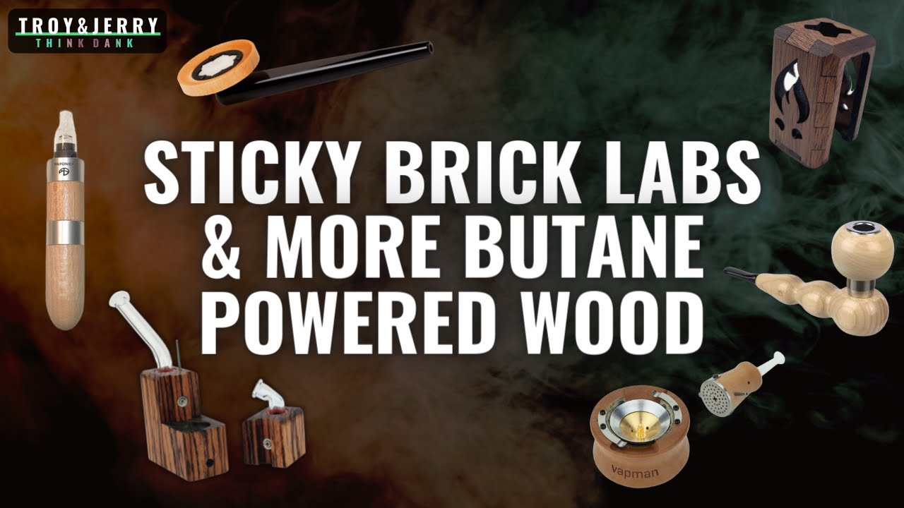 Sticky Brick Labs & More Butane Powered Wood