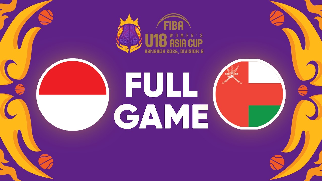 LIVE - Indonesia v Oman | FIBA U18 Women's Asia Cup 2026 | Division B