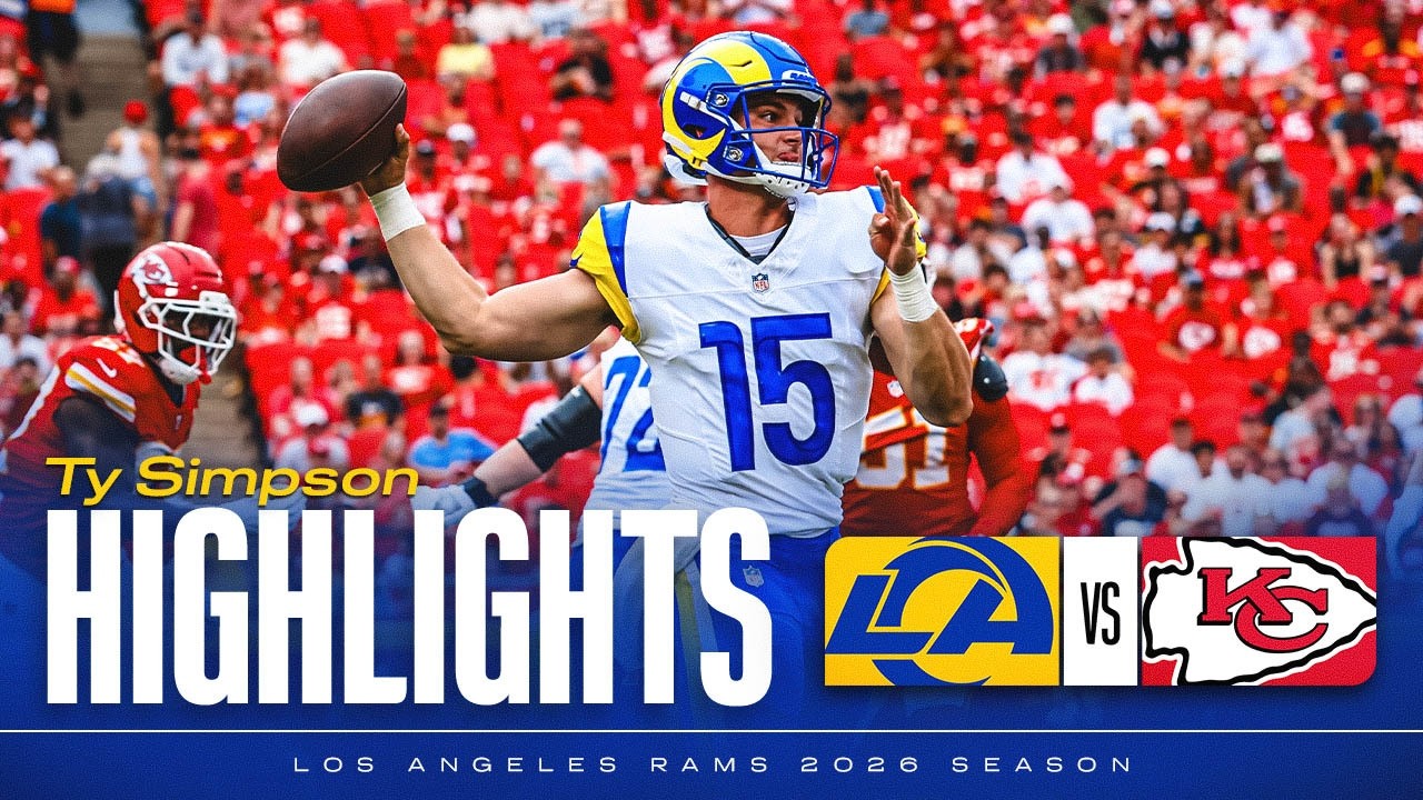 Ty Simpson Highlights vs. Kansas City Chiefs In Rams First Preseason Game
