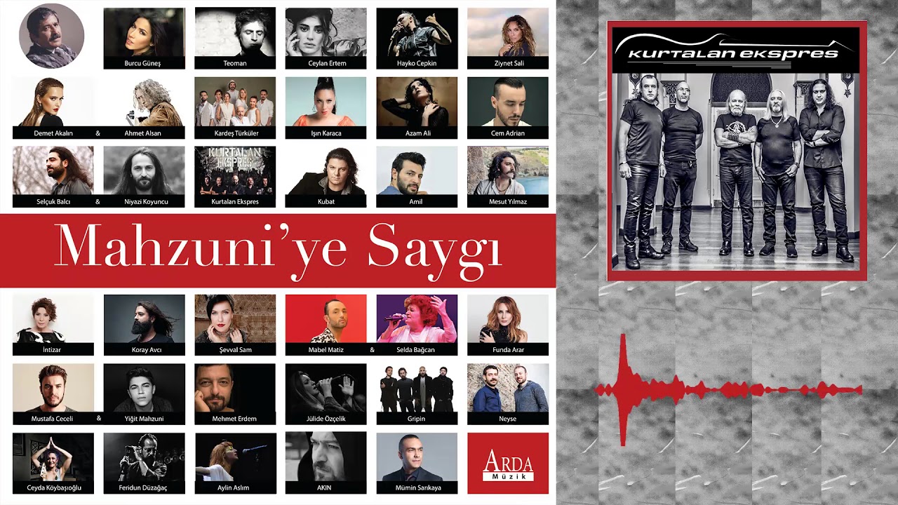 Kurtalan Ekspres - Bu Mezarda Bir Garip Var | Mahzuni'ye Saygı | © Arda Müzik 2017