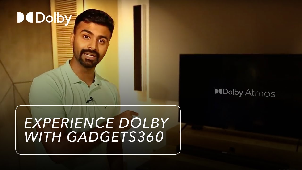 Experience Dolby with Gadgets360: 3 tips to enhance your TV&rsquo;s audio experience